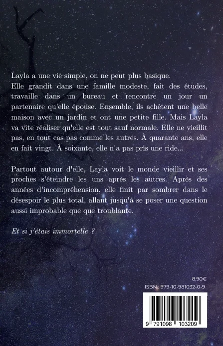 Quatrième de couverture de &laquo;&nbsp;Et si j'étais immortelle ?&nbsp;&raquo;