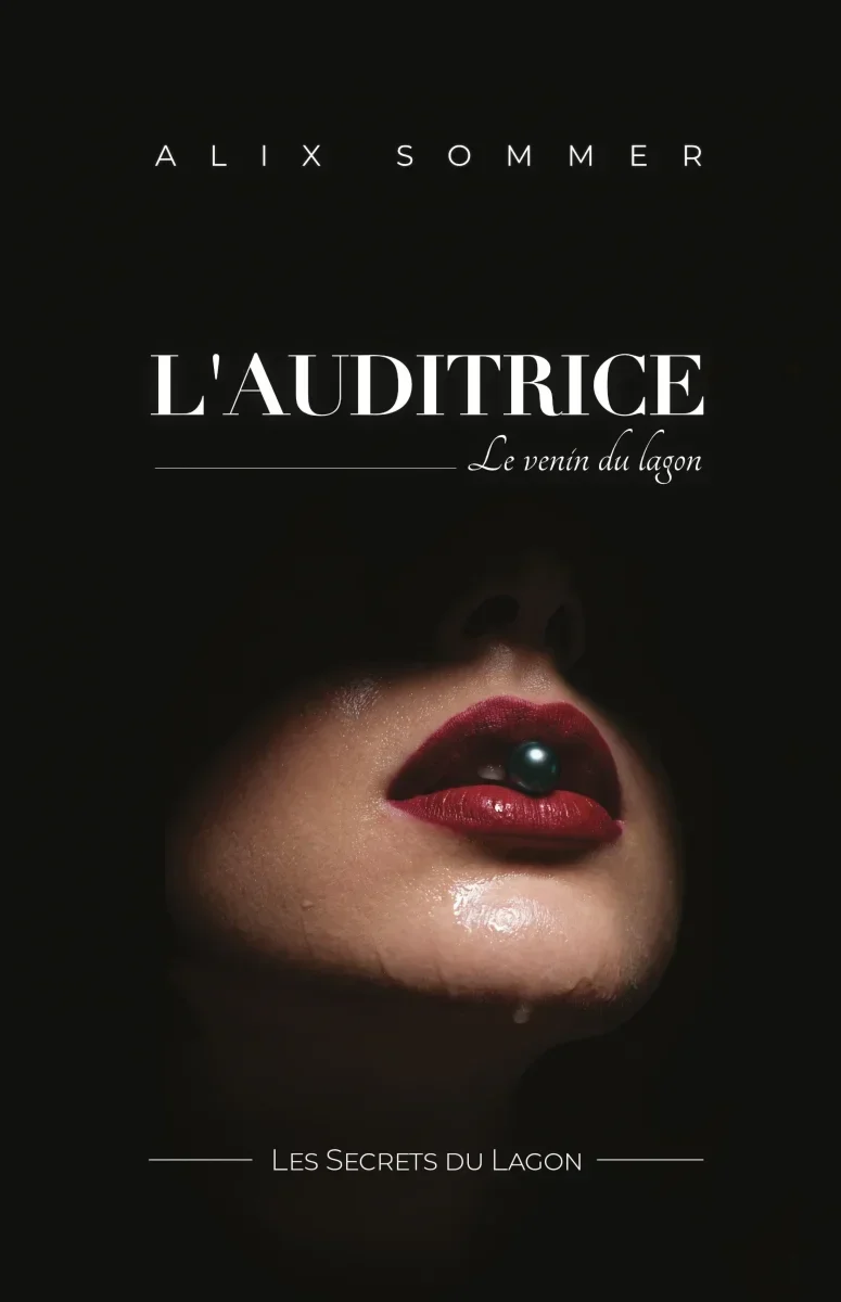 Couverture de &laquo;&nbsp;L'AUDITRICE&nbsp;&raquo; par Alix Sommer