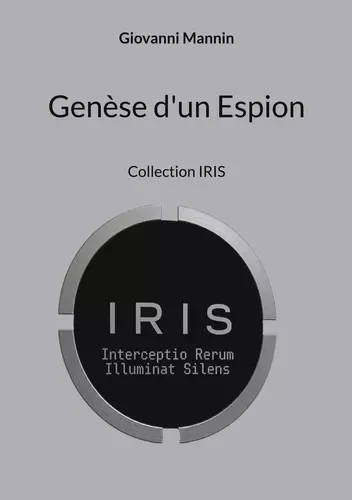 Couverture de &laquo;&nbsp;Genèse d'un espion&nbsp;&raquo; par Giovanni MANNIN