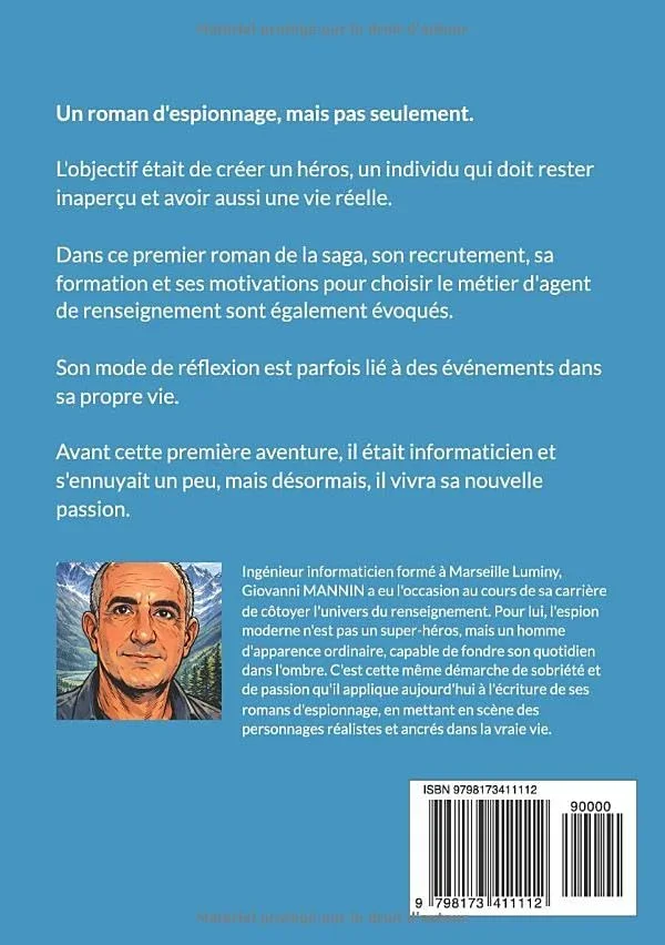 Quatrième de couverture de &laquo;&nbsp;Genèse d'un espion&nbsp;&raquo;
